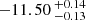 $ -11.50 \,^{+0.14}_{-0.13} $
