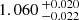 $ 1.060 \,^{+0.020}_{-0.022} $