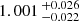 $ 1.001 \,^{+0.026}_{-0.022} $