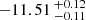 $ -11.51 \,^{+0.12}_{-0.11} $