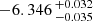$ -6.346 \,^{+0.032}_{-0.035} $