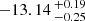 $ -13.14 \,^{+0.19}_{-0.25} $