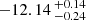 $ -12.14 \,^{+0.14}_{-0.24} $