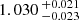 $ 1.030 \,^{+0.021}_{-0.023} $