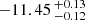 $ -11.45 \,^{+0.13}_{-0.12} $