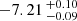 $ -7.21 \,^{+0.10}_{-0.09} $