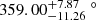 $ 359.00^{+7.87}_{-11.26}{\ }^\circ {} $