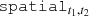 $ {{\tt{spatial}}}_{t_1,t_2} $