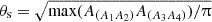 $ \theta _\mathrm {s} = \sqrt {\mathrm {max}(A_{(A_1A_2)}A_{(A_3A_4)})/\uppi } $