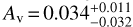 $A_{\mathrm{v}}=0.034_{-0.032}^{+0.011}$