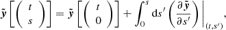 $$ {\tilde {\boldsymbol {y}}}\left [{\left (\begin {array}{c} t\\ s \end {array}\right )}\right ] = {\tilde {\boldsymbol {y}}}\left [{\left (\begin {array}{c} t\\ 0 \end {array}\right )}\right ] + \int ^{s}_{0}{\mathrm {d}}s^{\prime}\left (\frac {\partial {\tilde {\boldsymbol {y}}}}{\partial s^{\prime}} \right )\Bigg |_{(t,s^{\prime})}, $$