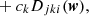 $$ {}+ c_k D_{jki}(\boldsymbol {w}), $$