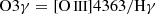 $$ {\rm O3\gamma = {[O\,{\small{\text{III}}}]4363} / {\mathrm {H\gamma }}} $$
