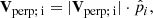 $$ \begin{aligned} \mathbf V_{\text{perp;} \text{ i}}&= |\mathbf V_{\text{perp;} \text{ i}} | \cdot \hat{p}_{i}, \end{aligned} $$