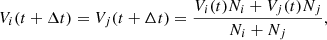 $$ V_i(t+\Delta t) = V_j(t+\Delta t) = \frac {V_i(t)N_i + V_j(t)N_j}{N_i + N_j},\ $$