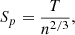 $$ S_{p} = \frac {T}{n^{2/3}}, $$