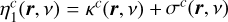 $\eta _1^c(r,v) = \frame{\kappa ^c}(r,v) + \frame{\sigma ^c}(r,v)$