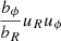 $ \frac{b_\phi}{b_R} u_R u_\phi $