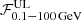 $ \mathcal{F}^{\mathrm{UL}}_\mathrm{0.1{-}100\,GeV} $