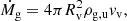 $$ \begin{aligned} \dot{M}_{\rm g} = 4 \pi R_{\rm v}^2 \rho _{\rm g,u} v_{\rm v}, \end{aligned} $$