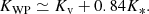 $$ \begin{aligned} K_{\rm WP} \simeq K_{\rm v} + 0.84 K_{*}. \end{aligned} $$
