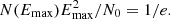 $$ N(E_{\mathrm {max}})E_{\mathrm {max}}^2/N_0 = 1/e {\textrm {.}} $$