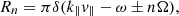 $$ R_n = \pi \delta (k_{\parallel } v_{\parallel } - \omega \pm n\Omega ), $$