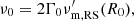 $$ \nu _0 = 2 \Gamma _0 \nu ^{\prime}_\mathrm {m,RS}(R_0), $$
