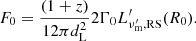 $$ F_0 = \frac {(1+z)}{12\pi d_\mathrm {L}^2}2\Gamma _0 L^{\prime}_{\nu ^{\prime}_\mathrm {m},\mathrm {RS}}(R_0). $$