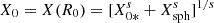 $ X_0 = X(R_0) = [X_{0*}^s+X_{\mathrm {sph}}^s]^{1/s} $