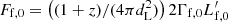 $ F_{\mathrm {f,0}}= \left ((1+z)/(4\pi d_{\mathrm {L}}^2)\right )2\Gamma _{\mathrm {f,0}}L^{\prime}_{\mathrm {f,0}} $