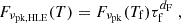 $$ F_{\nu _\mathrm {pk,HLE}}(T) = F_{\nu _\mathrm {pk}}(T_\mathrm {f})\tau _{\mathrm {f}}^{d_\mathrm {F}}\;, $$