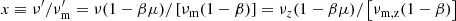 $ x\equiv \nu ^{\prime}/\nu ^{\prime}_\mathrm {m} =\nu (1-\beta \mu )/\left [\nu _\mathrm {m}(1-\beta )\right ] = \nu _z(1-\beta \mu )/\left [\nu _\mathrm {m,z}(1-\beta )\right ] $