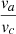 $ \frac {v_a}{v_c} $