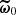 $ \boldsymbol{\widetilde{\omega}}_0 $