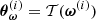 $ \boldsymbol{\theta}_{\boldsymbol{\omega}}^{(i)} = \mathcal{T}(\boldsymbol{\omega}^{(i)}) $