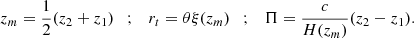 $$ \begin{aligned} z_m=\frac{1}{2}(z_2+z_1)\quad ;\quad r_t=\theta \xi (z_m)\quad ; \quad \Pi =\frac{c}{H(z_m)}(z_2-z_1). \end{aligned} $$