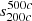 $ s_{200c}^{500c} $