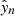 $ \hat{\mathit{y}}_n $