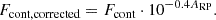 $$ \begin{aligned} F_{\text{cont,corrected}} = F_{\text{cont}} \cdot 10^{-0.4 A_{\rm RP}}. \end{aligned} $$