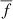 $ \overline{f} $