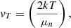 $$ \begin{aligned} v_T = \left(\frac{2kT}{\mu _n} \right), \end{aligned} $$