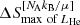 $ \Delta S_{\mathrm{max~of}\,L_{\mathrm{He}}}^{[N_{\!\rm A}k_{\mathrm{B}}/\mu]} $