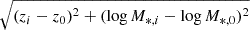 $ \sqrt{(z_i - z_0)^2 + (\log M_{*,i} - \log M_{*,0})^2} $