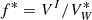 $ f^*=V^I/V_W^* $