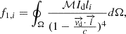 Mathematical equation: $$ f_{1,i} = \oint _{\Omega }\frac {{\cal {{M}}} I_{\mathrm {d}} l_{i}}{(1-\frac {\overrightarrow {{{\mathit {v}}}_{\mathrm {d}}}\cdot \overrightarrow {{{\mathit {l}}}}}{c})^4} d\Omega , $$