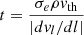 Mathematical equation: $ t = \frac {\sigma _e \rho v_{\mathrm {th}}}{\left | dv_l/dl \right |} $