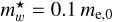 $m_w^\star = 0.1\,m_{\rm e,0}$
