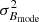 $ \sigma _{B_{\mathrm {mode}}}^2 $