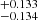 $ _{-0.134}^{+0.133} $